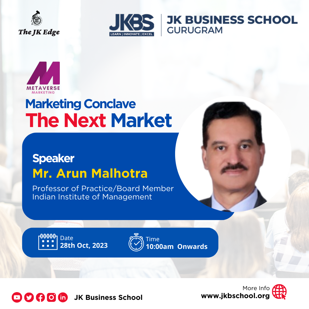 Speaker Announcement: JKBS Marketing Conclave 2023 with Arun Malhotra