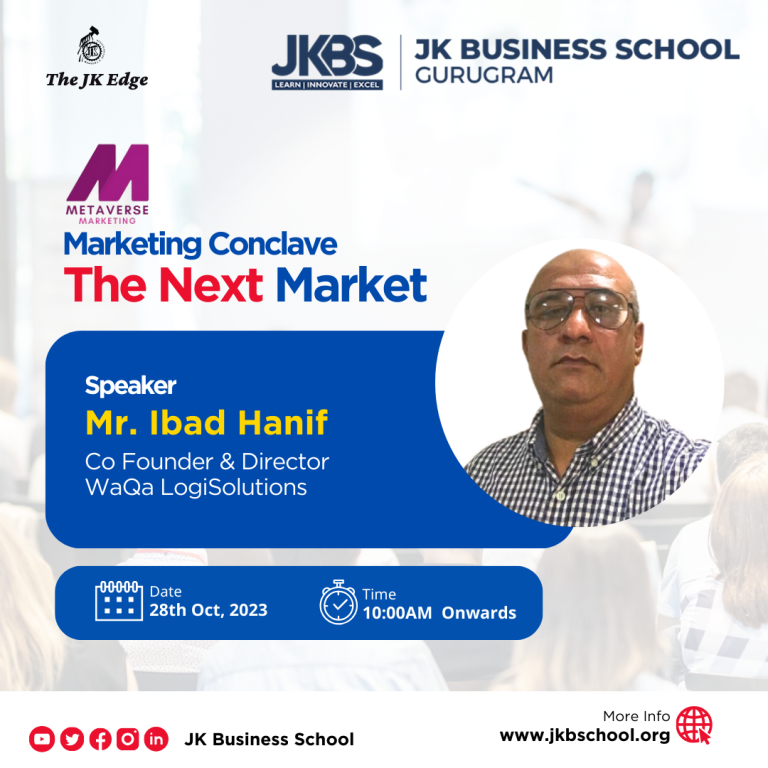 romotional graphic for JK Business School's Metaverse Marketing Conclave with speaker Mr. Ibad Hanif, Co-Founder & Director of WaQa LogiSolutions, scheduled for 28th October 2023 at 10:00 AM.