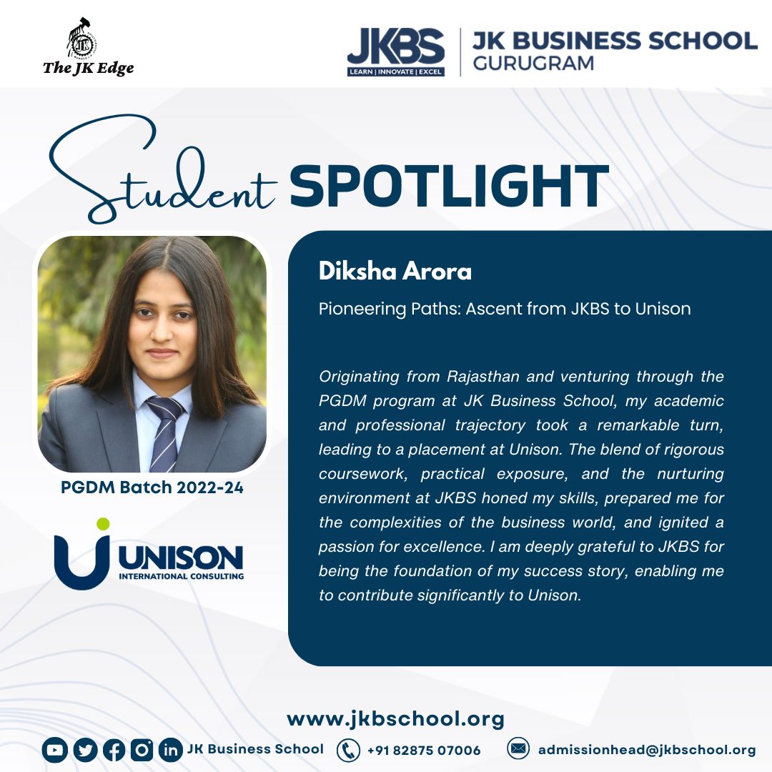 Pioneering Paths: Diksha Arora’s Ascendancy from JK Business School to Corporate Success