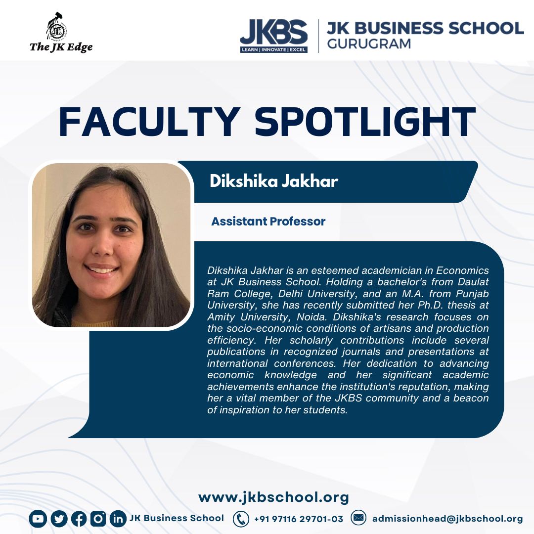 Highlighting Excellence in Academia: The Inspiring Journey of Professor Dikshika Jakhar at JK Business School